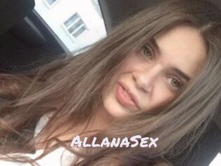 AllanaSex