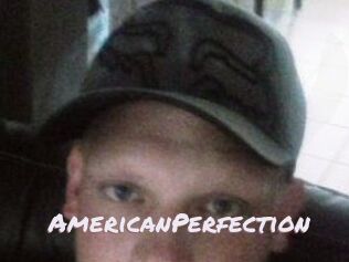 AmericanPerfection