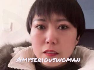 Amyseriouswoman