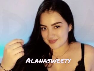 Alanasweety