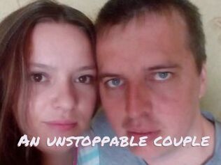 An_unstoppable_couple