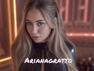 Arianagratto