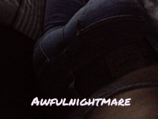 Awfulnightmare