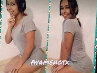 Ayamehotx