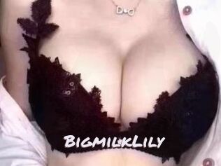 BigmilkLily