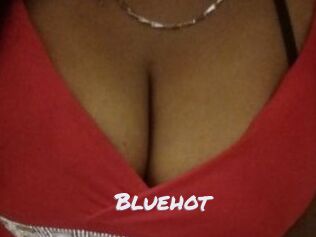 Bluehot