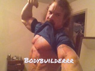 Bodybuilderrr