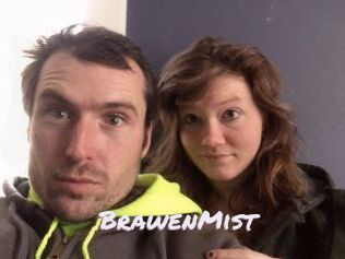 BrawenMist