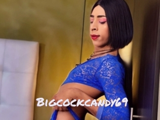 Bigcockcandy69