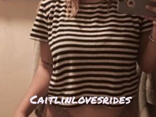 Caitlinlovesrides