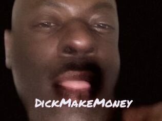 DickMakeMoney