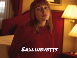 Eadlinevetts