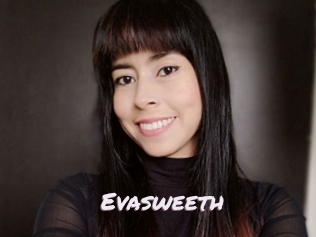 Evasweeth