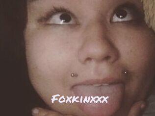 Foxkinxxx