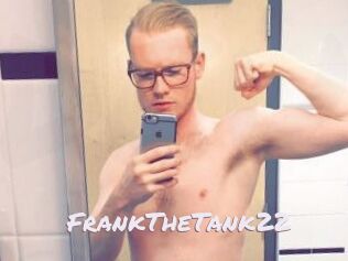 FrankTheTank22