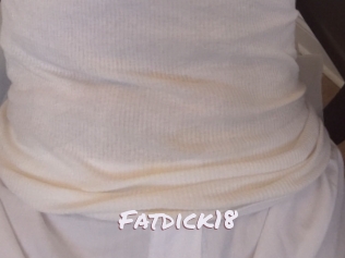 Fatdick18