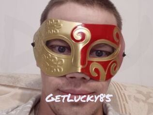 GetLucky85