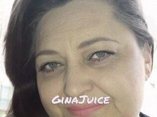 GinaJuice