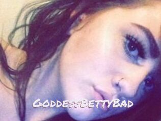 GoddessBettyBad