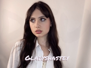 Gladyshastey