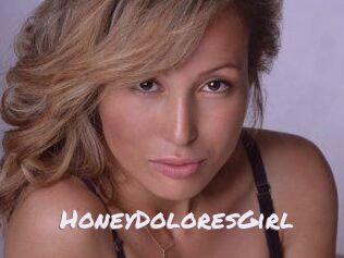 HoneyDoloresGirl