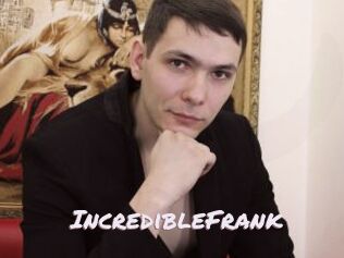 IncredibleFrank