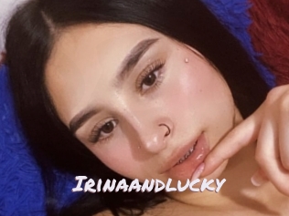 Irinaandlucky