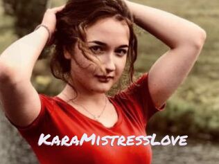 KaraMistressLove