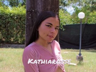 Kathiarosse