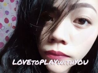 LOVEtoPLAYwithYOU