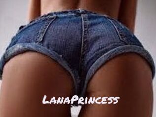 LanaPrincess