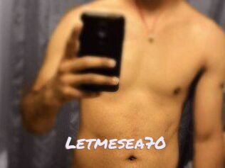 Letmesea70