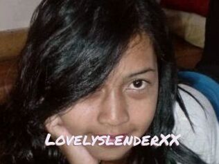 LovelyslenderXX