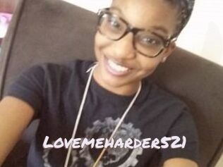 Lovemeharder521