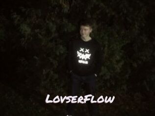 LovserFlow