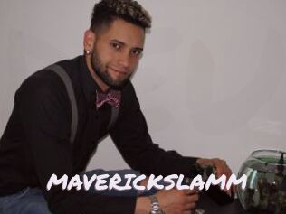 MAVERICKSLAMM