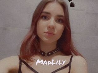 MadLily