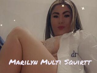 Marilyn_Multi_Squirtt