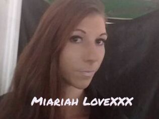 Miariah_LoveXXX