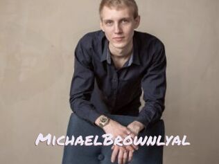 MichaelBrownlyal