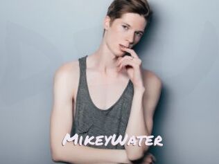 MikeyWater