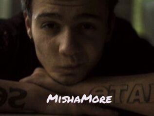 MishaMore