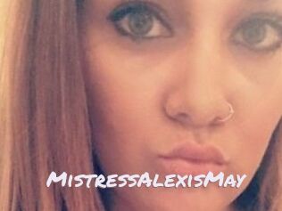 MistressAlexisMay