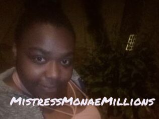 MistressMonaeMillions