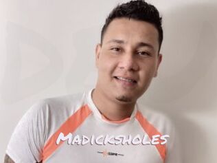 Madicksholes