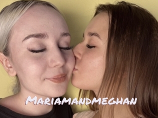 Mariamandmeghan