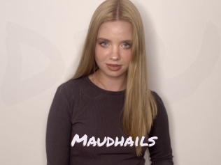 Maudhails