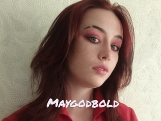 Maygodbold