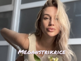 Meganstrikrice