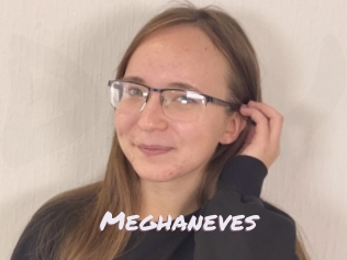 Meghaneves